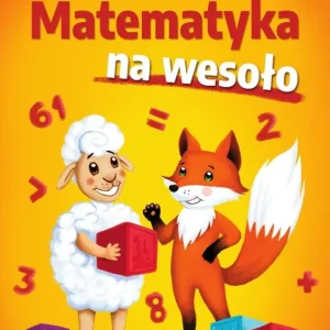 Matematyka na wesoło. Sprawdziany. Klasa II