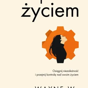 Kieruj swoim życiem