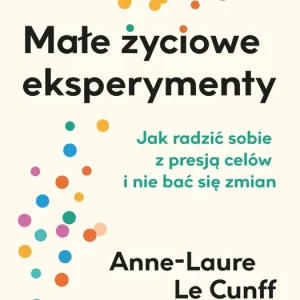 Małe życiowe eksperymenty