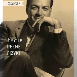 Feynman. Życie pełne fizyki