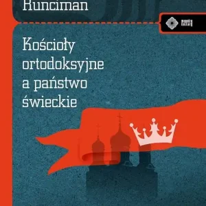 Kościoły ortodoksyjne, a świeckie państwo