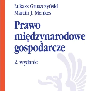 Prawo międzynarodowe gospodarcze Wyd.2/2026