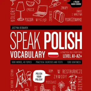 Speak Polish. Vocabulary. Poziom A1-A2+