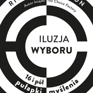 Iluzja wyboru, czyli jak kupujemy