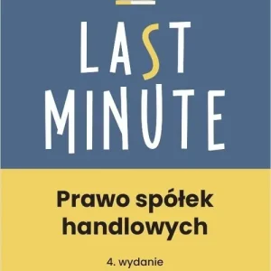 Last Minute Prawo spółek handlowych + testy online Wyd. 4