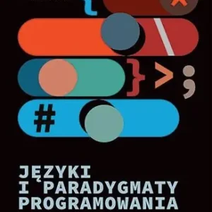 Języki i paradygmaty programowania. Teoria i praktyka