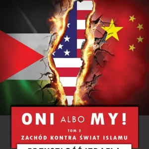 Oni albo my! 2: Izrael i Bliski Wschód