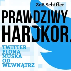 Prawdziwy Hardkor. Twitter Elona Muska od wewnątrz