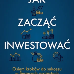 Jak zacząć inwestować?