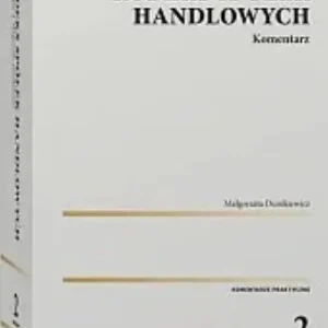 Kodeks spółek handlowych Komentarz w.2/2024