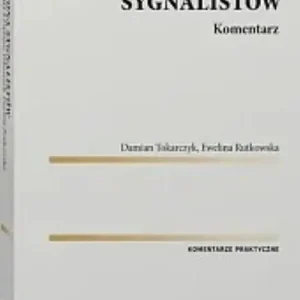 Ochrona sygnalistów Komentarz