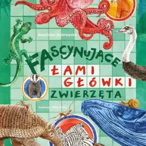 Fascynujące łamigłówki. Zwierzęta
