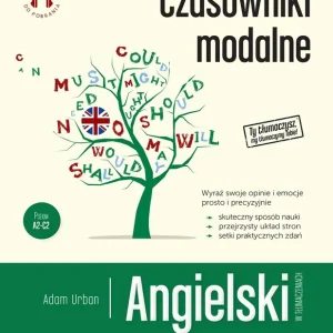 Angielski w tłumaczeniach. Czasowniki modalne + MP3. wyd. 2022