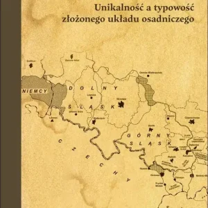 Unikalność a typowość złożonego układu osadniczego