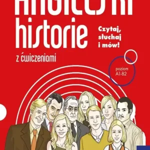 Angielski historie z ćwiczeniami