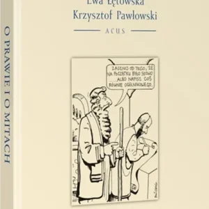 O prawie i o mitach