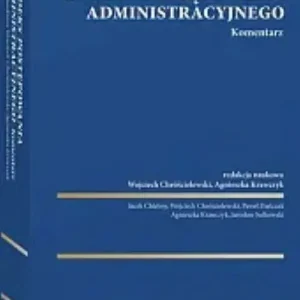 Kodeks postępowania administracyjnego. Komentarz