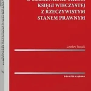 Pozew i powództwo o uzgodnienie treści księgi wieczystej z rzeczywistym stanem prawnym
