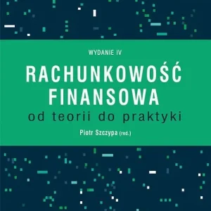 Rachunkowość finansowa od teorii do praktyki