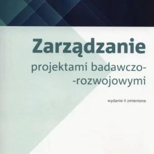 Zarządzanie projektami badawczo-rozwojowymi