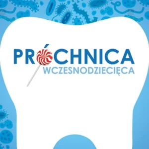 Próchnica wczesnodziecięca