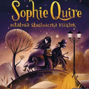 Sophie Quire - ostatnia strażniczka Książek