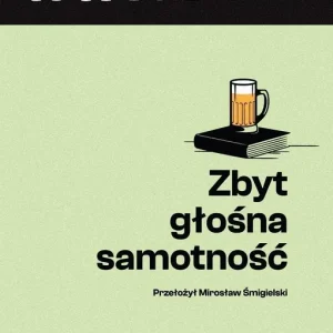 Zbyt głośna samotność