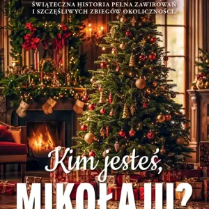 Kim jesteś Mikołaju?