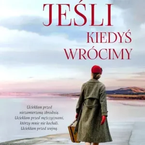 Jeśli kiedyś wrócimy