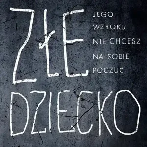 Złe dziecko