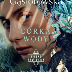 Córka wody. Seria CÓRKI ŻYWIOŁÓW