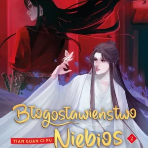 Błogosławieństwo Niebios. Tom 2