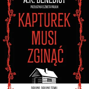 Kapturek musi zginąć