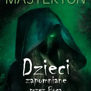 Dzieci zapomniane przez Boga