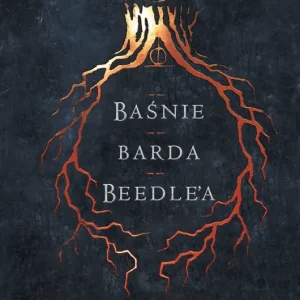 Baśnie barda Beedle'a. Harry Potter
