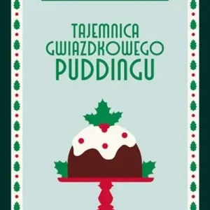 Tajemnica gwiazdkowego puddingu