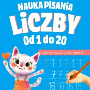 Nauka pisania. Liczby od 1 do 20