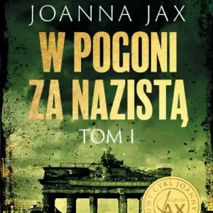 W pogoni za nazistą Tom 1