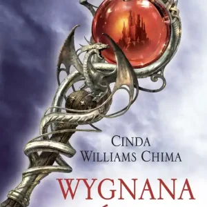 Wygnana królowa. Siedem królestw. Tom 2