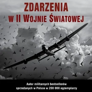 Najdziwniejsze zdarzenia w II wojnie światowej
