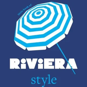 Little Book of Riviera Style