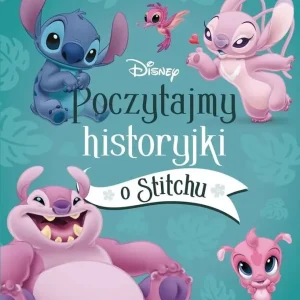 Poczytajmy historyjki o Stitchu. Disney