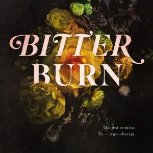 Bitter Burn. Lyonesse. Tom 3