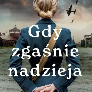 Gdy zgaśnie nadzieja wyd. kieszonkowe