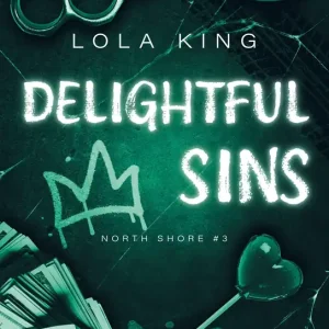 Delightful Sins. North Shore. Tom 3