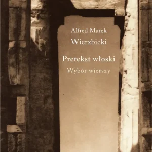Pretekst włoski. Wybór wierszy