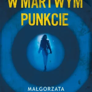 W martwym punkcie
