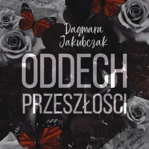 Oddech przeszłości