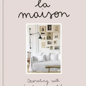 La Maison. Decorating with French vintage style wer. angielska