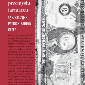 Imperium bólu. Baronowie przemysłu farmaceutycznego wyd. 2